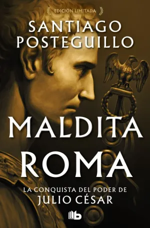 MALDITA ROMA (SERIE JULIO CESAR 2) - LA CONQUISTA