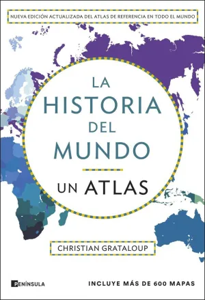 LA HISTORIA DEL MUNDO.UN ATLAS          25