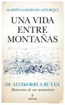VIDA ENTRE MONTAÑAS, UNA