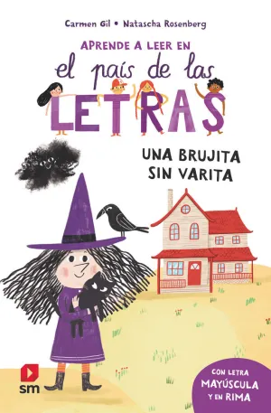 UNA BRUJITA SIN VARITA - APRENDE A LEER EN EL PAIS