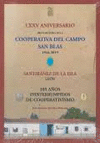 BREVE HISTORIA DEL CAMPO DE SAN BLAS 1944-2019. SANTIBAÑEZ DE LA ISLA (LEON)