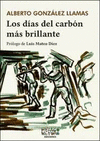 LOS DÍAS DEL CARBÓN MÁS BRILLANTE