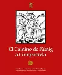 EL CAMINO DE KÜNIG A COMPOSTELA