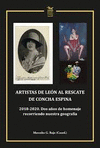 ARTISTAS DE LEON AL RESCATE DE CONCHA ESPINA