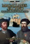 MAGALLANES Y ELCANO: TRAVESÍA AL FIN DEL MUNDO