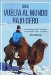 UNA VUELTA AL MUNDO BAJO CERO