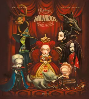 INFANCIA DE LOS MALVADOS VILLANOS Y MALÉFICOS 8+