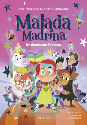 MALADA MADRINA 1.UN DESEO CON TRAMPA   7+