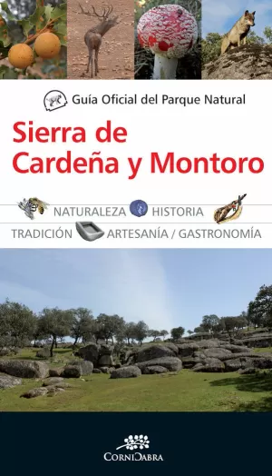 GUÍA OFICIAL DEL PARQUE NATURAL DE CARDEÑA Y MONTORO