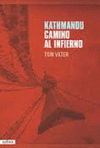 KATMANDU CAMINO AL INFIERNO