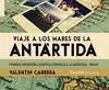 VIAJE A LOS MARES DE LA ANTÁRTIDA