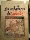 LOS CABALLEROS DE VALEOLIT