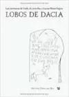 LAS AVENTURAS DE VADO, EL CAROMBO Y LUCUA MANO NEGRA: LOBOS DE DACIA