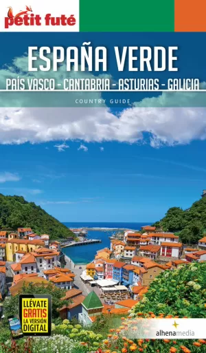 ESPAÑA VERDE: PAÍS VASCO, CANTABRIA, ASTURIAS Y GALICIA