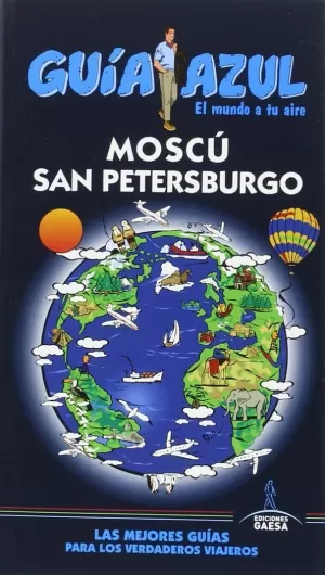 MOSCÚ Y SAN PETERSBURGO