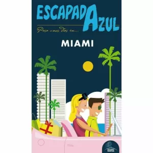 ESCAPADA MIAMI