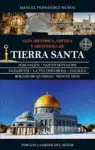 GUÍA HISTÓRICA, MÍSTICA Y MISTERIOSA DE TIERRA SANTA