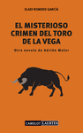 MISTERIOSO CRIMEN DEL TORO DE LA VEGA, EL