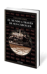 EL MUNDO A TRAVES DE SUS CARCELES