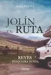 JOLIN EN RUTA. HISTORIA DE UN PERRO CALLEJERO CONVERTIDO EN VIAJERO