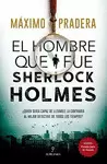 EL HOMBRE QUE FUE SHERLOCK HOLMES