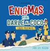ENIGMAS PARA DARLE AL COCO. CASOS POLICÍACOS