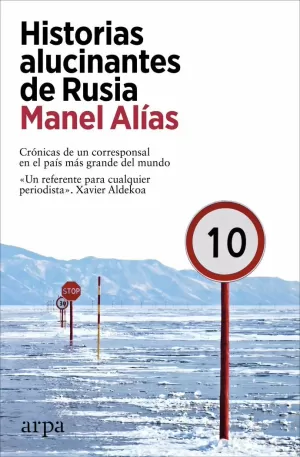 HISTORIAS ALUCINANTES DE RUSIA - CRONICAS DE UN CO