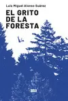 EL GRITO DE LA FORESTA