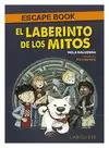 EL LABERINTO DE LOS MITOS. ESCAPE BOOK