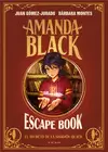 AMANDA BLACK - ESCAPE BOOK: EL SECRETO DE LA MANSIÓN BLACK