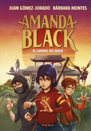 AMANDA BLACK 9 . EL CAMINO DEL NINJA