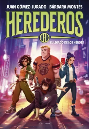 HEREDEROS 1 EL LEGADO DE LOS HEROES 10+