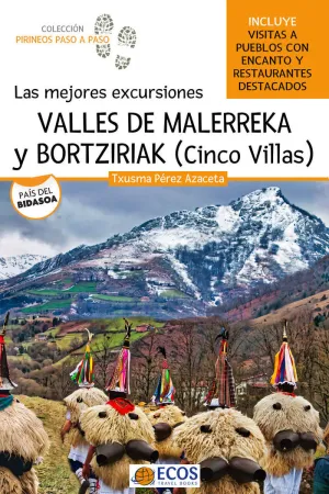 VALLES DE MALERREKA Y BORTZIRIAK (CINCO VILLAS)