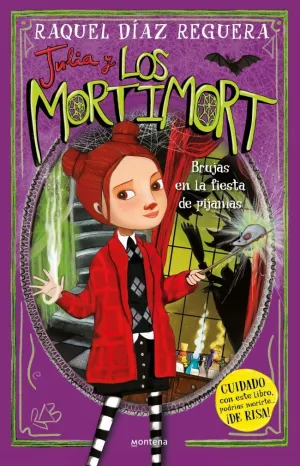 JULIA Y LOS MORTIMORT 2 - BRUJAS EN LA FIESTA DE P