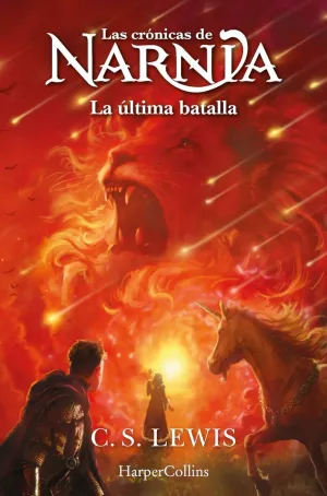 LAS CRONICAS DE NARNIA 7 ULTIMA BATALLA