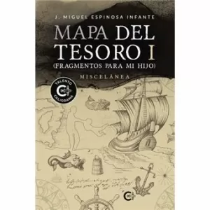 MAPA DEL TESORO I (FRAGMENTOS PARA MI HIJO)