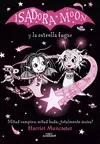 ISADORA MOON Y LA ESTRELLA FUGAZ (GRANDES HISTORIAS DE ISADORA MOON 4)