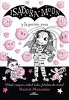 ISADORA MOON 11 - ISADORA MOON Y LA POCIÓN ROSA