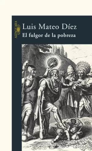 EL FULGOR DE LA POBREZA