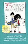 75 CONSEJOS PARA SER POPULAR (SERIE 75 CONSEJOS 6)