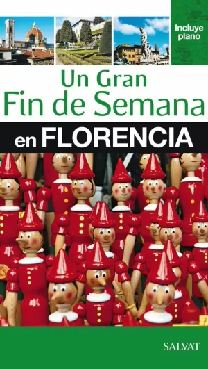 UN GRAN FIN DE SEMANA EN FLORENCIA