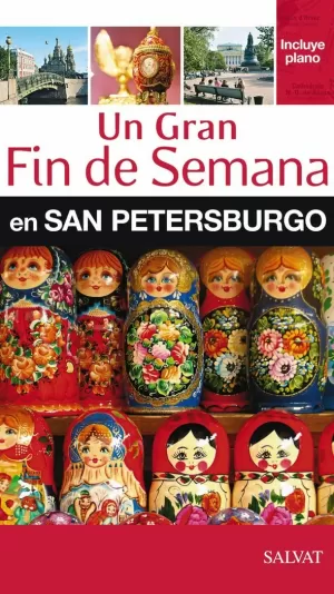 UN GRAN FIN DE SEMANA EN SAN PETERSBURGO