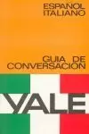 GUÍA DE CONVERSACIÓN YALE ESPAÑOL-ITALIANO
