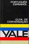 GUÍA DE CONVERSACIÓN YALE PORTUGUÉS-ESPAÑOL
