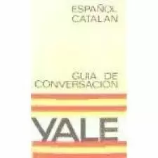 GUÍA DE CONVERSACIÓN YALE, ESPAÑOL-CATALÁN