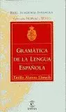 GRAMÁTICA DE LA LENGUA ESPAÑOLA