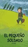 EL PEQUEÑO SOLDADO