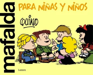 MAFALDA SOLO PARA NIÑAS Y NIÑOS