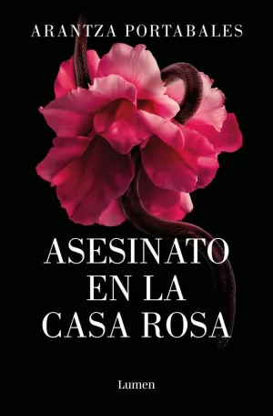 ASESINATO EN LA CASA ROSA (LOS CRIMENES DE LOEIRO