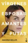 VÍRGENES, ESPOSAS, AMANTES Y PUTAS